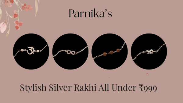 7 Affordable Silver Rakhi’s Under ₹999